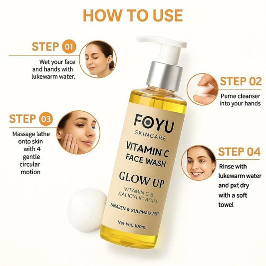 FOYU Skincare's Vitamin C "GLOW UP" Face Wash, With 2% Salicylic Acid, For Glowing & Rejuvenating Skin, Paraben & Sulphate Free, 100ml