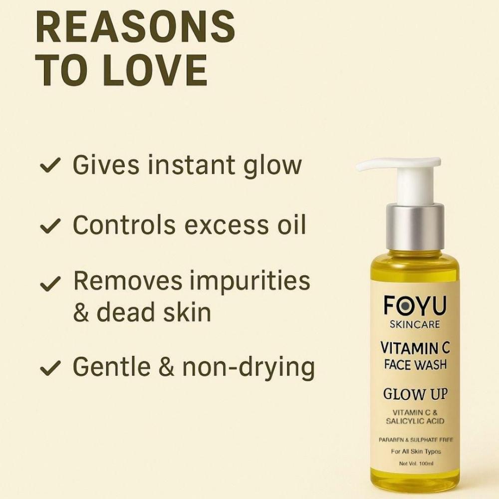 FOYU Skincare's Vitamin C "GLOW UP" Face Wash, With 2% Salicylic Acid, For Glowing & Rejuvenating Skin, Paraben & Sulphate Free, 100ml